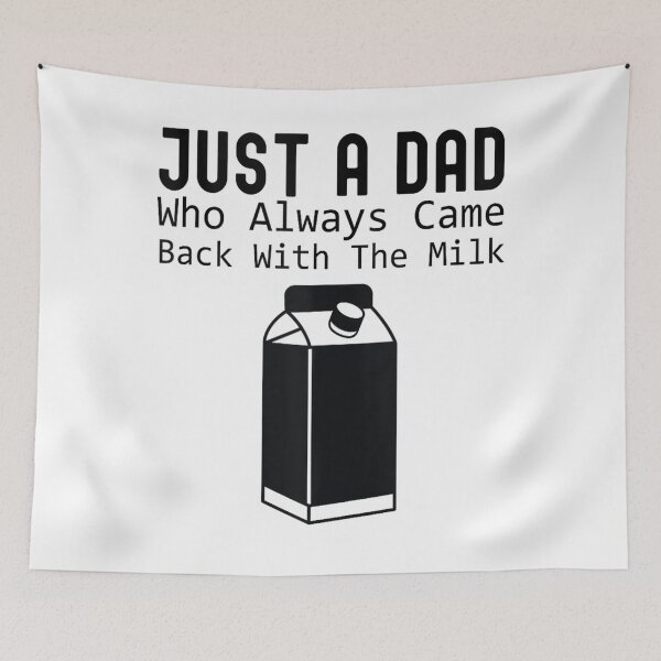 Item preview, Just A Dad Who Always Came Back With The Milk designed and sold by skeastore.