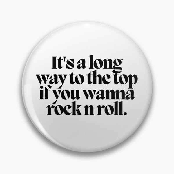 Item preview, It's a long way to the top if you wanna rock n roll.  designed and sold by CharmStudio.