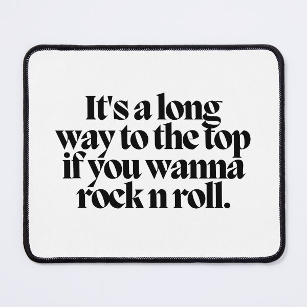 Item preview, It's a long way to the top if you wanna rock n roll. designed and sold by CharmStudio.