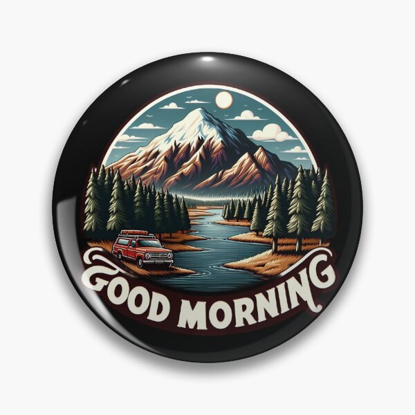 Item preview, Good Morning Adventure in Wilderness designed and sold by SportsT-Shirts.