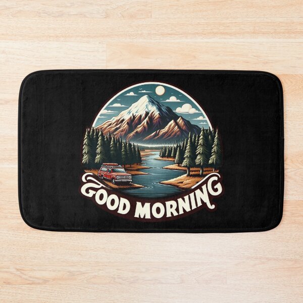 Item preview, Good Morning Adventure in Wilderness designed and sold by SportsT-Shirts.