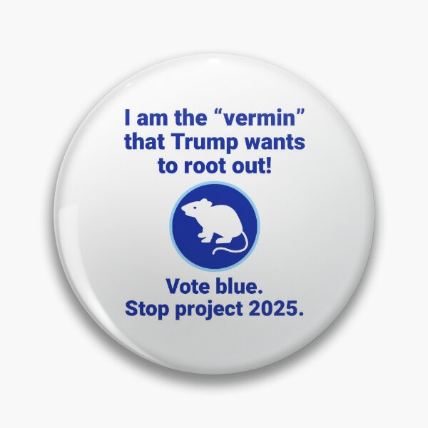 Item preview, I am the “vermin” that Trump wants to root out!  designed and sold by Rachel the Artist .