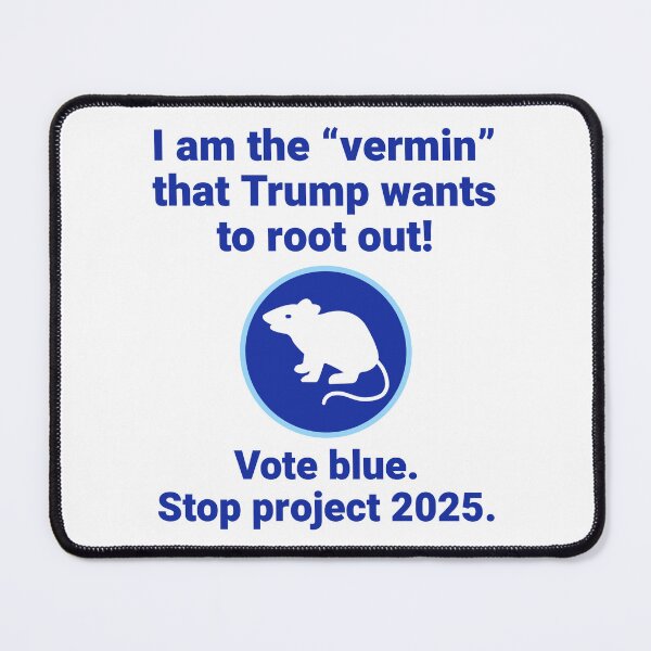 Item preview, I am the “vermin” that Trump wants to root out! designed and sold by Rachel the Artist .