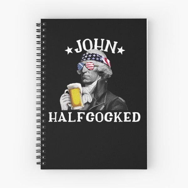 Item preview, John Halfcocked Drunk President John Hancock 4th Of July Gear designed and sold by DynamicDesign.
