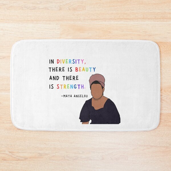 Item preview, maya angelou inspirational quote on diversity designed and sold by simpleactivist.