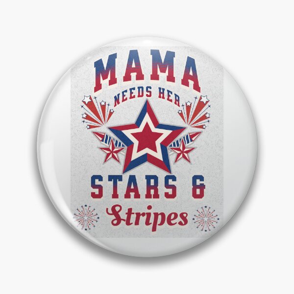 Item preview, Mama Needs Her Stars & Stripes designed and sold by LuxTeesNThings.