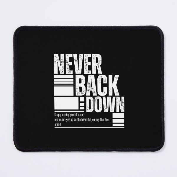 Item preview, Never Back Down designed and sold by MarquezShopy.