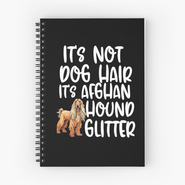 Item preview, Its Not Dog Hair Its Afghan Hound Glitter  designed and sold by TheAnimalZ00.