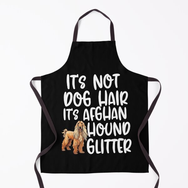 Item preview, Its Not Dog Hair Its Afghan Hound Glitter designed and sold by TheAnimalZ00.