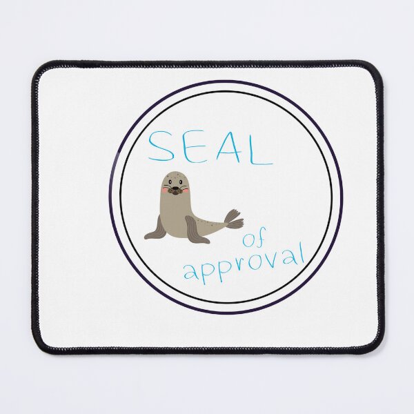 Item preview, Seal of Approval designed and sold by andreagill.