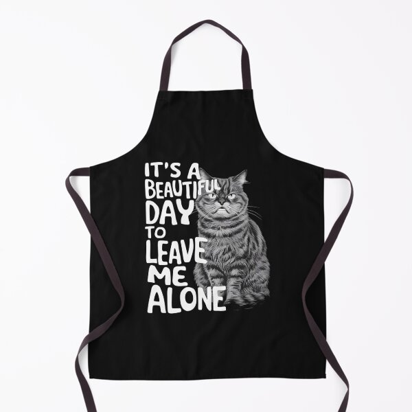 Item preview, GRUMPY MOODY CAT "BEAUTIFUL DAY TO LEAVE ME ALONE". designed and sold by debeteez.