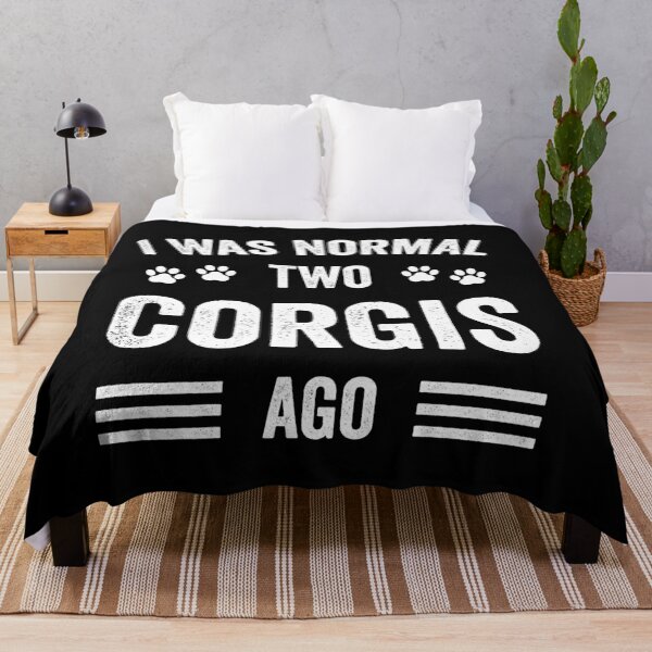 Item preview, I Was Normal Two Corgis Ago Typography Corgi designed and sold by RareBunny.