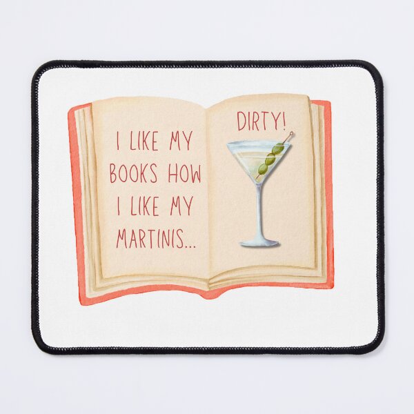 Item preview, I like my books how I like my martinis designed and sold by Made-By-Adell.