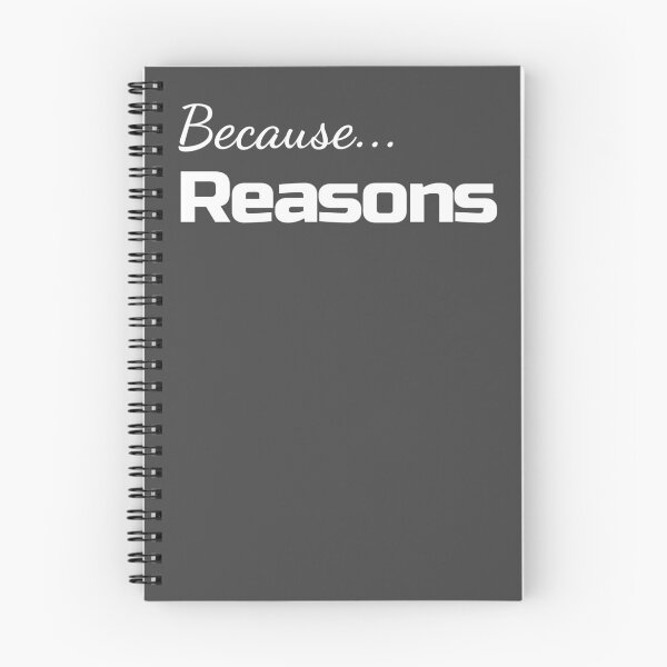 Item preview, Because Reasons Sarcastic Meme Design designed and sold by Malaclypse235.