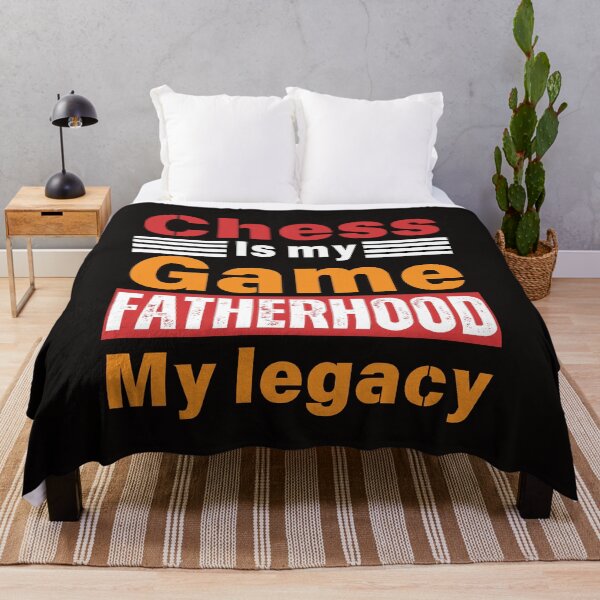 Item preview, Chess is My Game, Fatherhood My Legacy - Fathers Day - Dad Quote - Chess Lover designed and sold by stylishdzign.