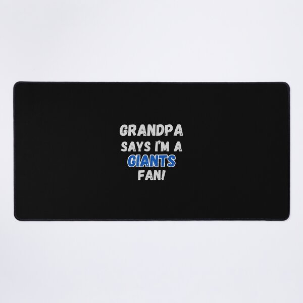 Item preview, Grandpa says I'm a Giants Fan! designed and sold by IssaraStudio.