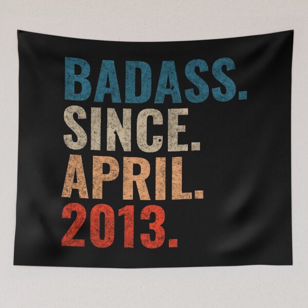 Item preview, Badass since April 2013 Vintage 2013 April birthday gift designed and sold by Teelogic.