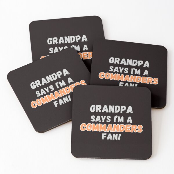 Item preview, Grandpa says I'm a Commanders Fan! designed and sold by IssaraStudio.