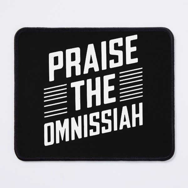 Item preview, Praise the Omnissiah designed and sold by Dilwish5.