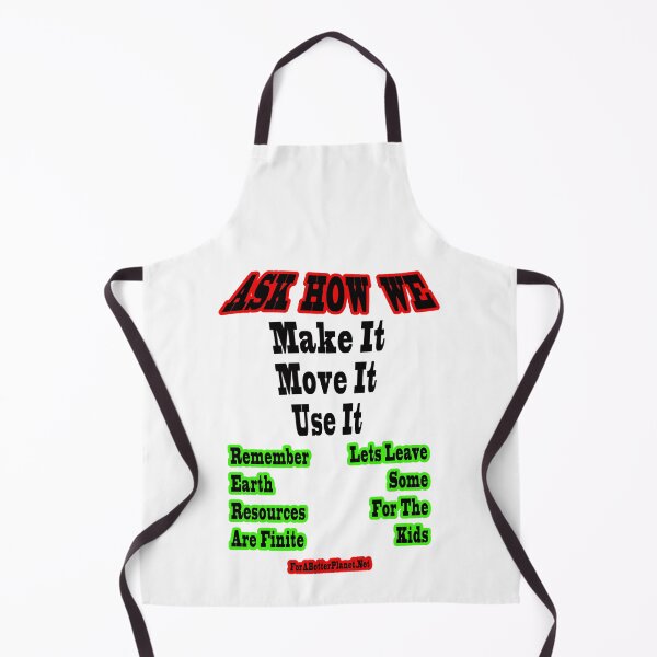 Item preview, Ask how we make it move it use it..Resources are Finite designed and sold by 4ABetterPlanet.