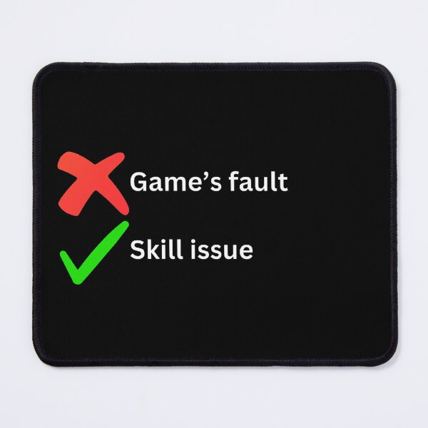 Item preview, Skill issue designed and sold by Word Market.