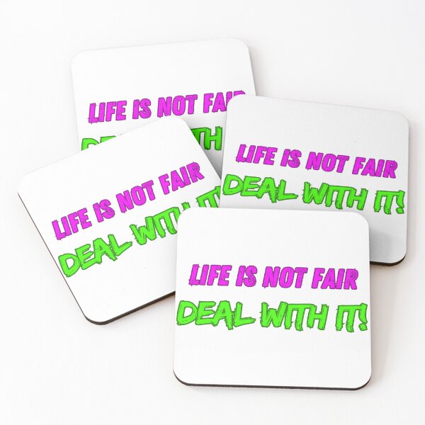 Item preview, Reality Bites: Life is Not Fair, Deal With It designed and sold by Ayman Toumarti.