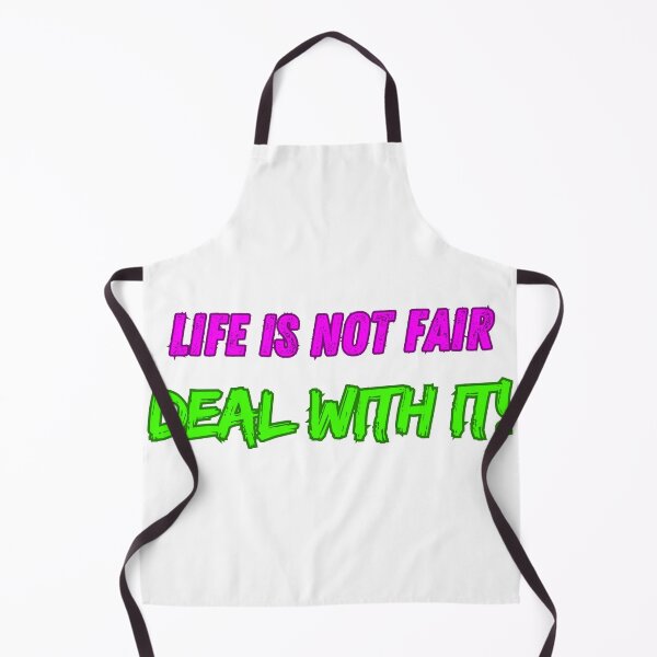 Item preview, Reality Bites: Life is Not Fair, Deal With It designed and sold by Ayman Toumarti.
