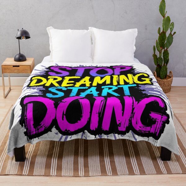 Item preview, Stop Dreaming Start Doing Motivational Design designed and sold by Quirky Shirts.