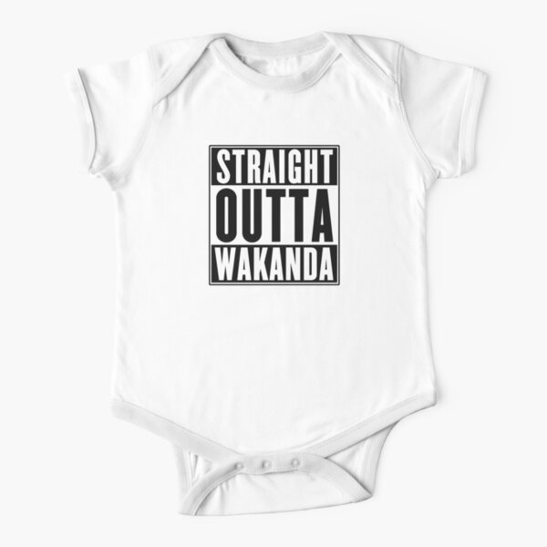 STRAIGHT OUTTA WAKANDA Short Sleeve Baby One-Piece