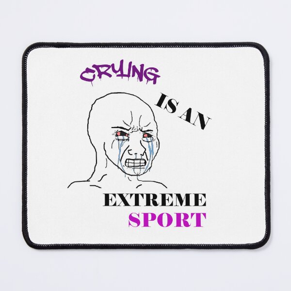 Item preview, Crying is an extreme sport designed and sold by LinkyLankStank.