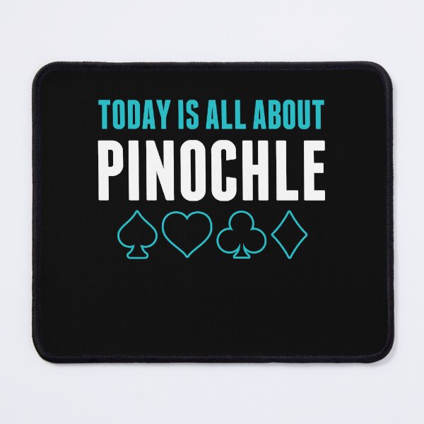 Item preview, Today is all about Pinochle Funny Pinochle Player designed and sold by BlueBerry-Pengu.