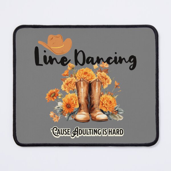 Item preview, Line Dancing 'Cause Adulting Is Hard designed and sold by Teeandhoodhaven.