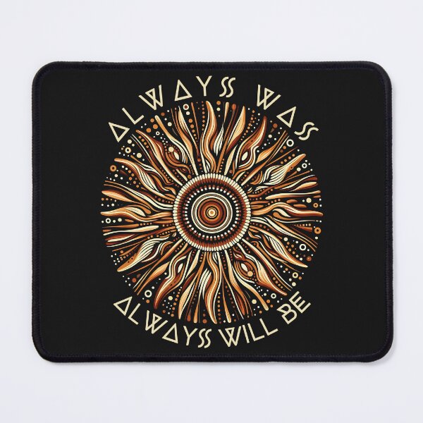Item preview, Always Was Always Will Be Aboriginal Land  designed and sold by WildPalette-Art.