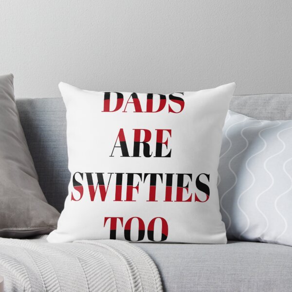 Item preview, dads are swifties too  designed and sold by MKshoper.