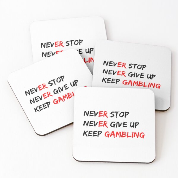 Item preview, Unstoppable Gambler's Creed: Never Stop, Never Give Up designed and sold by dalastore.