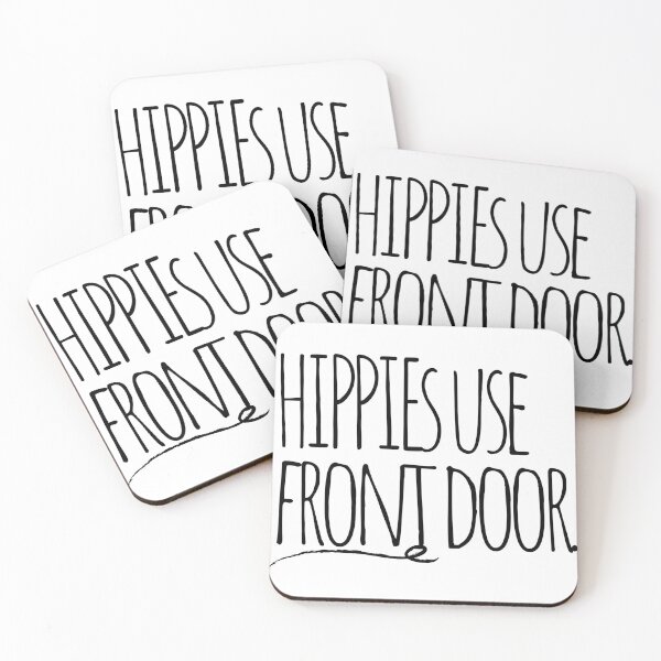 Item preview, Hippies Use Front Door designed and sold by Starving  Artist.