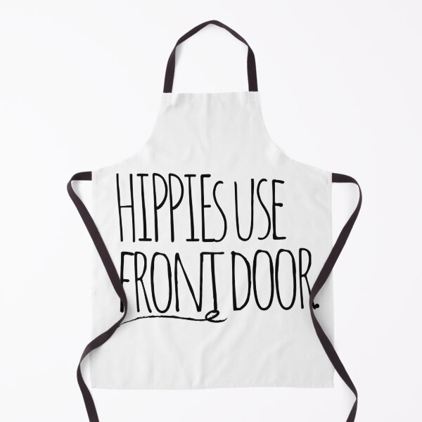 Item preview, Hippies Use Front Door designed and sold by Starving Artist.