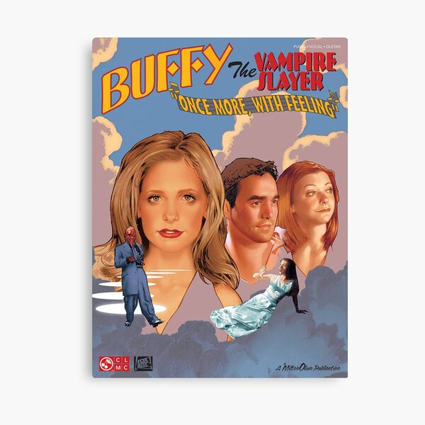 Buffy The Vampire Slayer - Une fois de plus avec le sentiment Impression sur toile