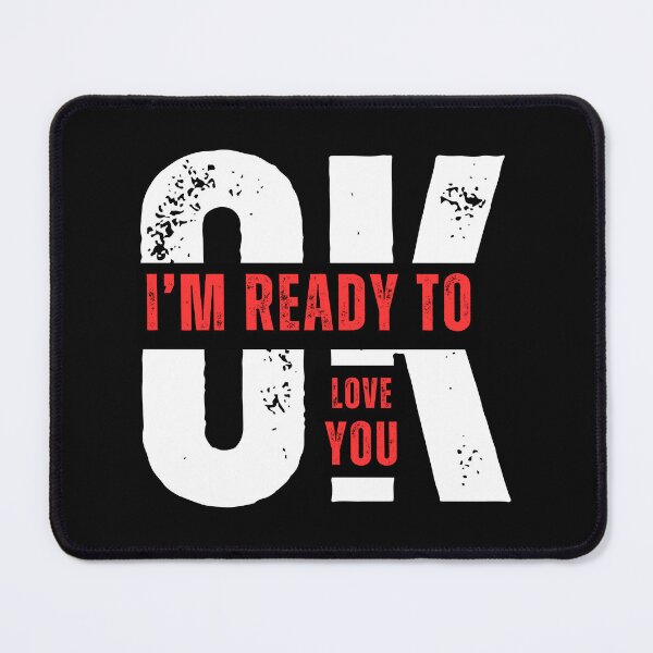 Item preview, OK i'm ready to love you designed and sold by Tininai.