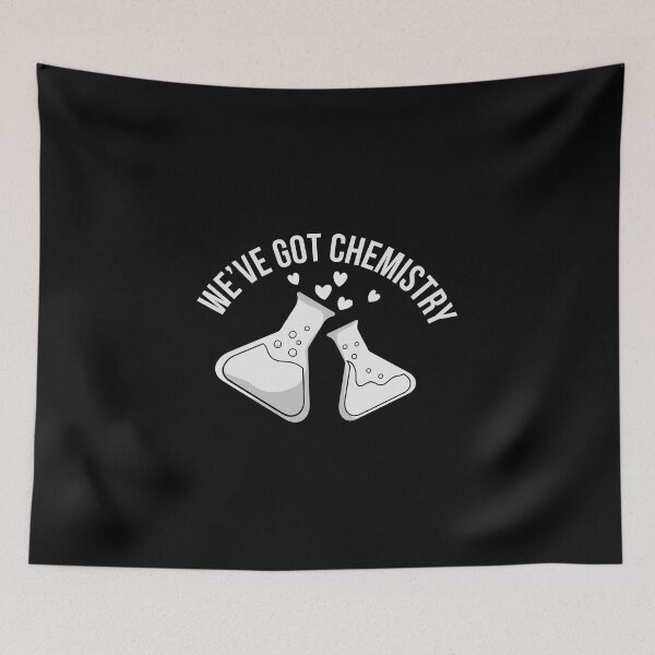Item preview, Embrace the Science: We've Got Chemistry Design designed and sold by Luxuriously.