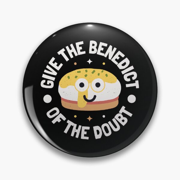 Item preview, Give the Benedict of the Doubt - Eggs Benedict Lover designed and sold by TomThornton.