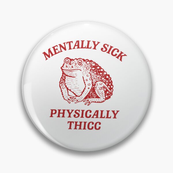 Item preview, Quirky Chubby Red Frog Design - Mentally Sick Physically Thicc - Funny Animal Graphic designed and sold by SickStyleShop.
