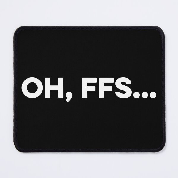 Item preview, Oh FFS... designed and sold by zeviwanty.