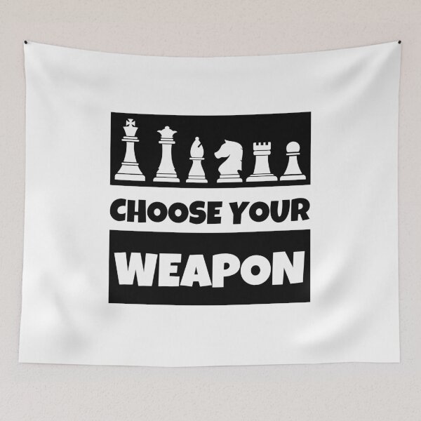 Item preview, Choose your weapon Chess designed and sold by aipolohu.