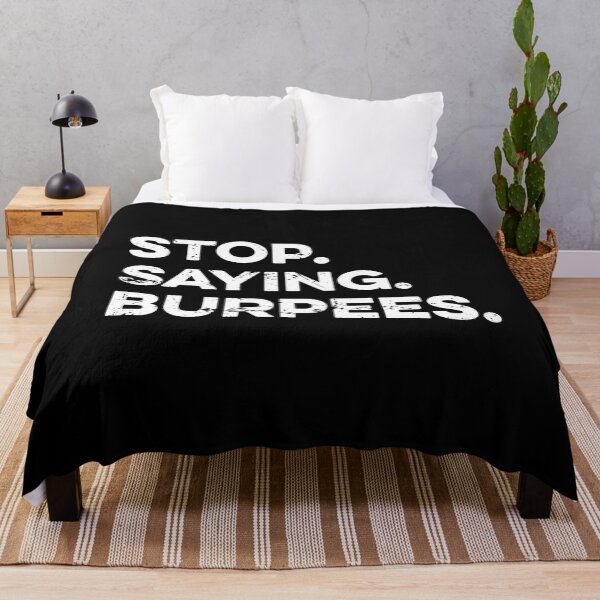 Item preview, Stop. Saying. Burpees designed and sold by zeviwanty.