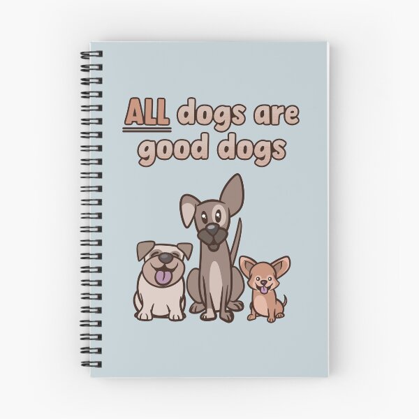 Item preview, ALL Dogs Are Good Dogs designed and sold by WatershipBound.