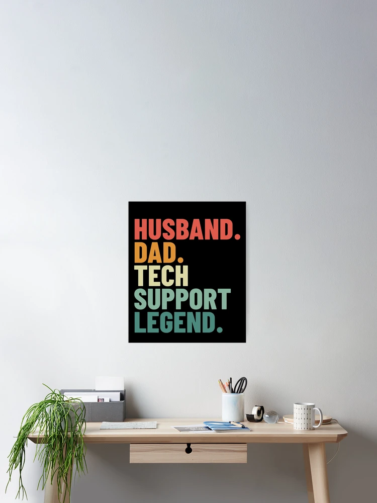 Thumbnail 2 von 3, Poster, Husband Dad Tech Support Legend Techy Men's Tech Support Gear designt und verkauft von DynamicDesign.