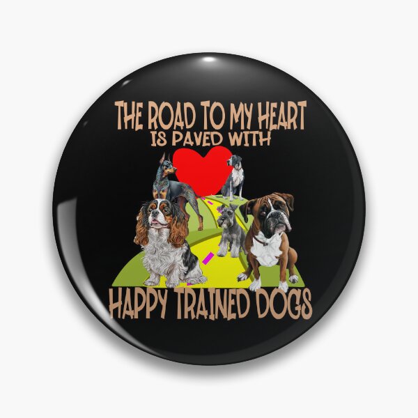 Item preview, The road to my heart is paved with dogs designed and sold by Colorfulman.
