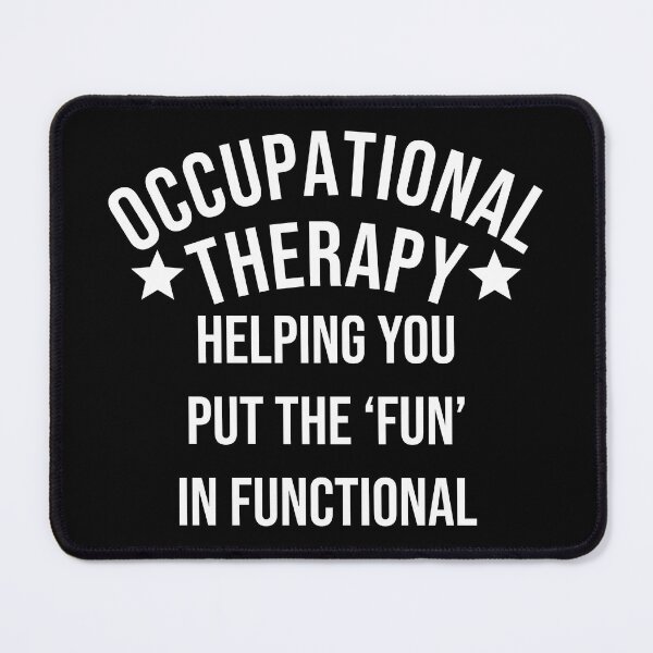 Item preview, Funny Occupational Therapy Therapist quote - Put the 'Fun' in Functional. Gift for occupational therapists. designed and sold by Unitepeople.