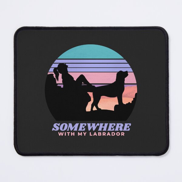 Item preview, Somewhere With My Labrador Women's Mom Gift designed and sold by Guarddogdrive.